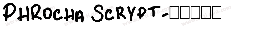 PHRocha Scrypt字体转换